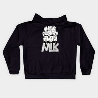 Dr Martin Luther King I Have a Dream Quotes in Black and White Doodle Kids Hoodie